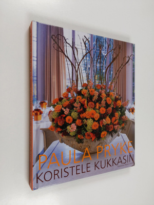 Paula Pryke : Koristele kukkasin