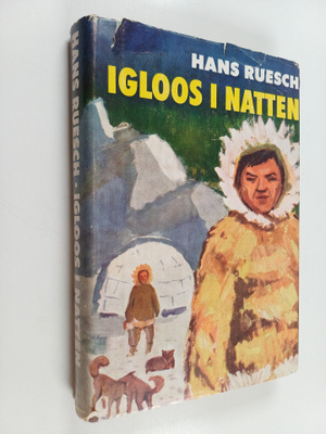 Hans Ruesch : Igloos i natten