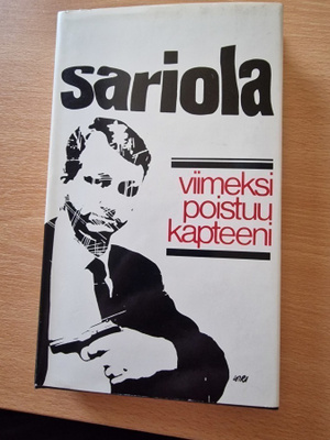 Mauri Sariola - Viimeksi poistuu kapteeni