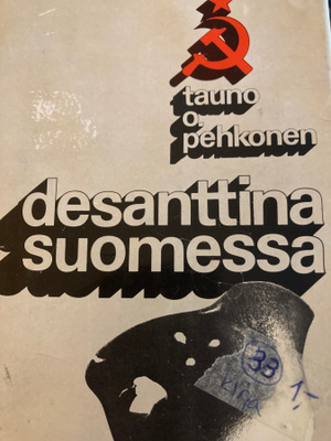 TAUNO O. PEHKONEN: DESANTTINA SUOMESSA