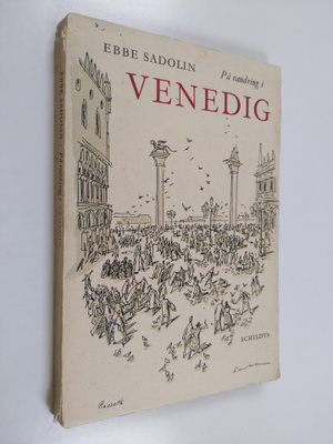 Ebbe Sadolin : På vandring i Venedig