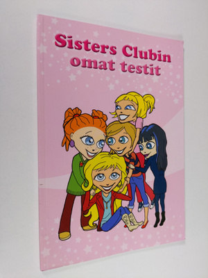 Sisters clubin omat testit