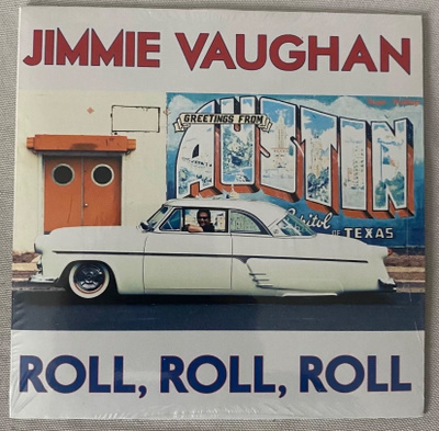 Jimmie Vaughan-Roll, Roll, Roll/Out Of The Shadows, 7”