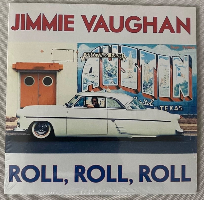 Jimmie Vaughan-Roll, Roll, Roll/Out Of The Shadows, 7”