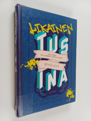 Likainen tusina : novelleja