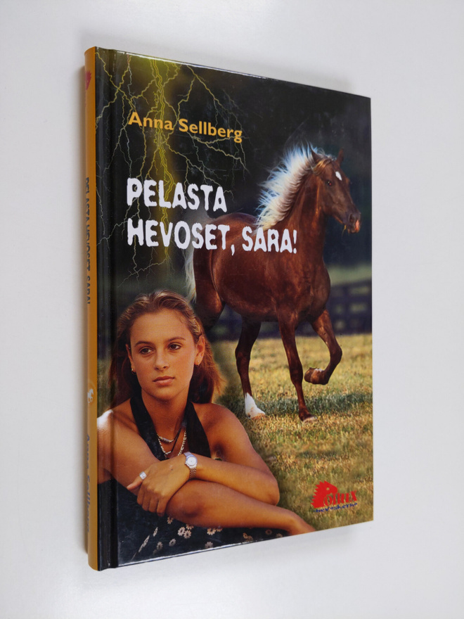 Anna Sellberg : Pelasta hevoset, Sara!