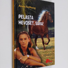 Anna Sellberg : Pelasta hevoset, Sara! - pikkukuva 1
