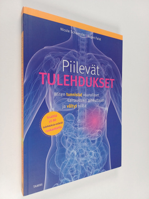 Nicole Schaenzler : Piilevät tulehdukset : miten tunnista...