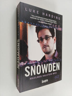 Luke Harding : Snowden : maailman halutuin mies