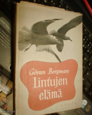 Göran Bergman LINTUJEN ELÄMÄ ( 1 p. 1953 ) Sis.pk:t