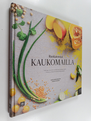Katja Bäcksbacka ym. : Ruokatorstai kaukomailla : Helsing...