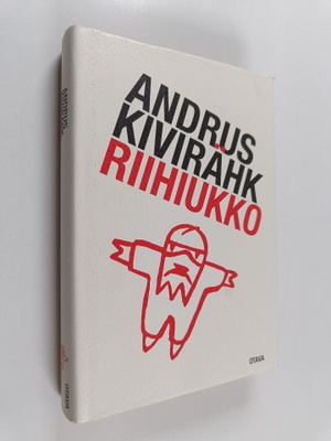 Andrus Kivirähk : Riihiukko eli marraskuu