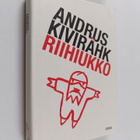Andrus Kivirähk : Riihiukko eli marraskuu - pikkukuva 1