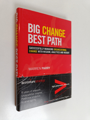 Warren Parry : Big Change, Best Path - Successfully Manag...