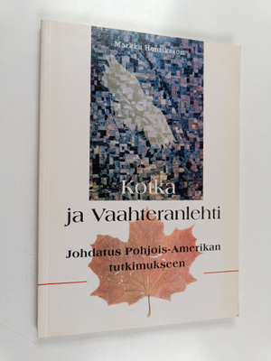 Markku Henriksson : Kotka ja vaahteranlehti : johdatus Po...