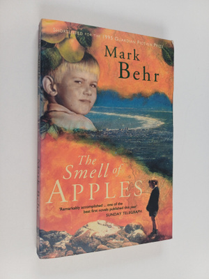 Mark Behr : The Smell of Apples