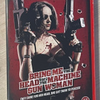 Bring Me the Head of the Machine Gun Woman (2012) *UUSI* - pikkukuva 1