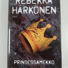 Rebekka Härkönen : Prinsessamekko - pikkukuva 1