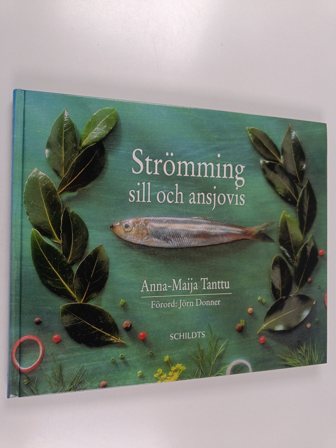 Anna-Maija Tanttu : Strömming, sill och anjovis