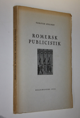Torsten Steinby : Romersk publicistik : skriftlig nyhetst...