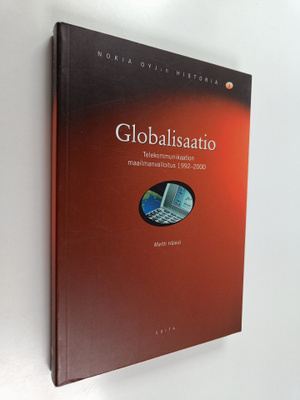 Martti Häikiö : Nokia oyj:n historia 3 : Globalisaatio - ...