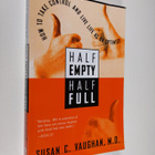 Susan C. Vaughan : Half Empty, Half Full - Understanding ... - pikkukuva 1