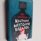 Ari Wahlsten : Kosteiden mestojen balladi - pikkukuva 1
