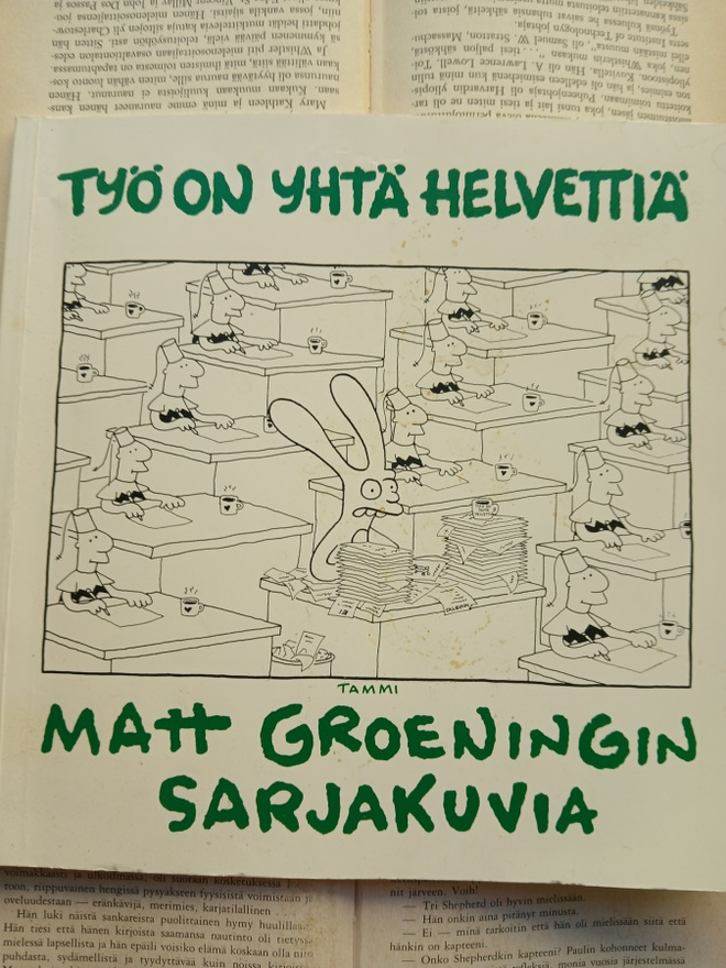 Matt Groening - Työ on yhtä helvettiä (nid.)