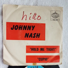 Johnny Nash – Hold Me Tight / Cupid 7" single Reggae - pikkukuva 1