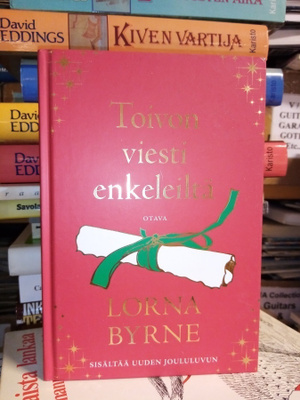 BYRNE :  TOIVON VIESTI ENKELEILTÄ