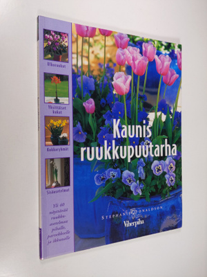Stephanie Donaldson : Kaunis ruukkupuutarha