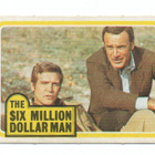 Purkkakuva THE SIX MILLION DOLLAR MAN Purukumikuva - pikkukuva 1