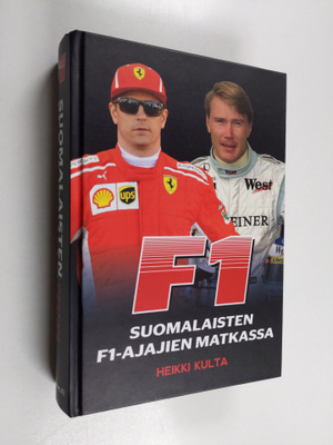 Heikki Kulta : F1 : suomalaisten F1-ajajien matkassa