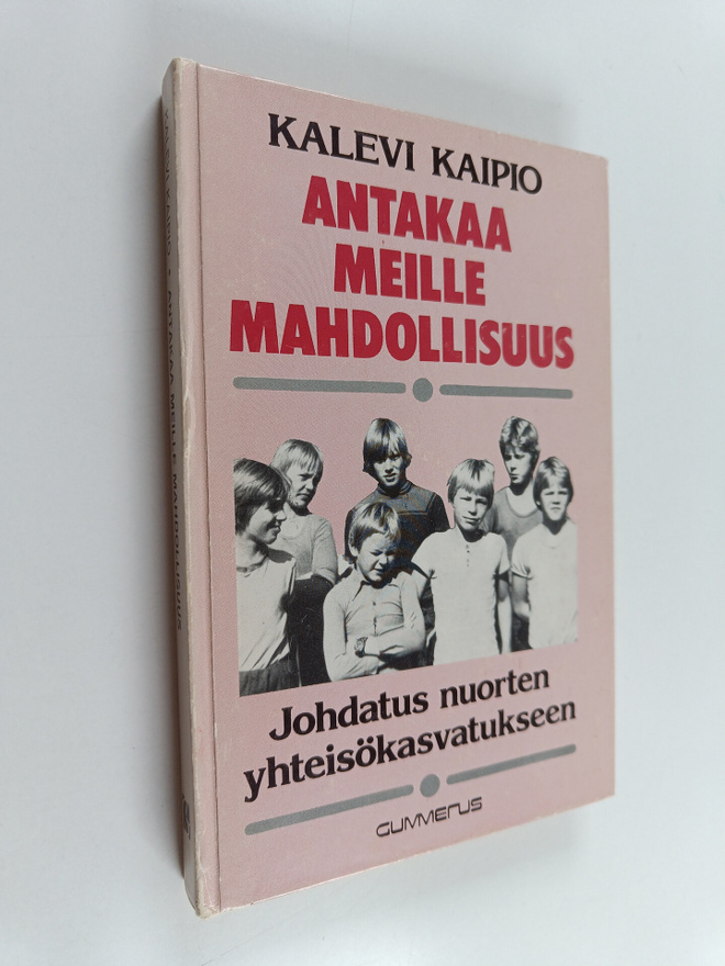 Kalevi Kaipio : Antakaa meille mahdollisuus : johdatus nu...