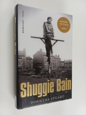 Douglas Stuart : Shuggie Bain