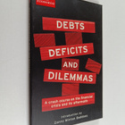 Zanny Minton Beddoes : Debts, Deficits and Dilemmas : A C... - pikkukuva 1