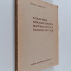 Toivo Vahervuo : Tutkimuksia keskikoululaisten matemaatti... - pikkukuva 1