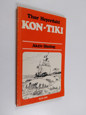 Thor Heyerdahl : Expedition Kon-Tiki : Aktiv läsning