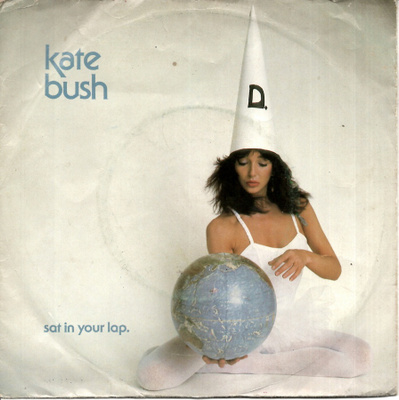 KATE BUSH: Sat In Your Lap / Lord Of The Reedy River  7"kk
