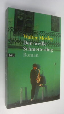 Walter Mosley : Der weisse Schmetterling Roman