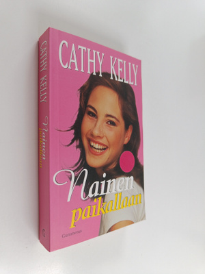 Cathy Kelly : Nainen paikallaan