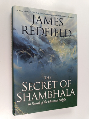 James Redfield : The Secret of Shambhala - In Search of t...