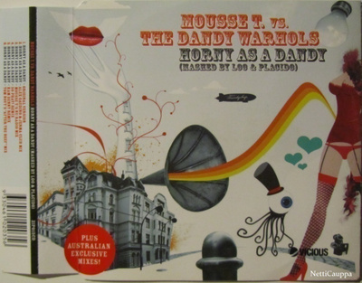 Mousse T.vs.The Dandy Warhols • Horny As A Dandy CD-Single