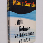 Mauri Sariola : Kolmen valtakunnan vainaja : Jännitysromaani - pikkukuva 1