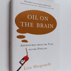 Lisa Margonelli : Oil on the Brain - Adventures from the ... - pikkukuva 1