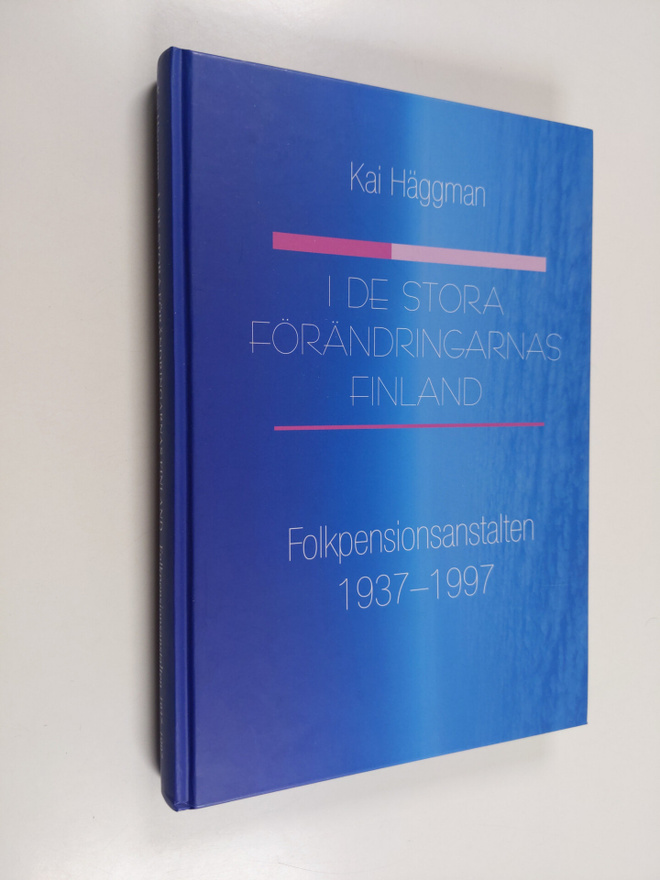 Kai Häggman : I de stora förändringarnas Finland : folkpe...