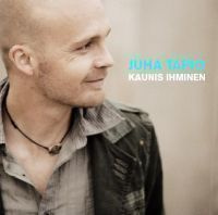 JUHA TAPIO: Kaunis ihminen (CD), 2006, ks. esittely