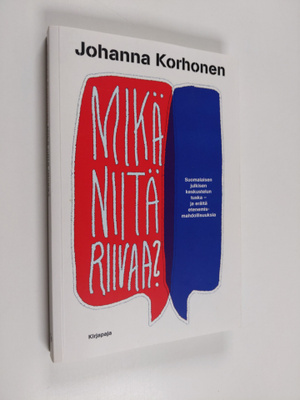Johanna Korhonen : Mikä niitä riivaa? : suomalaisen julki...