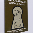 Heikki Mäkeläinen ym. : Demokraattisuus seurakunnassa - pikkukuva 1