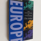 Clive Archer : Organizing Europe : the institutions of in... - pikkukuva 1